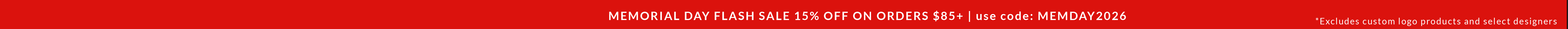 Memorial Day Flash Sale: Save 15% on orders $85+ | Use code: MEMDAY2026
